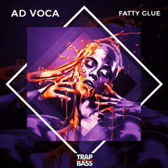 Ad Voca - Fatty Glue