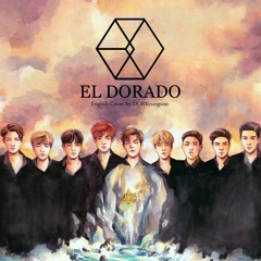 EXO - El Dorado (English Cover) | #5YearsWithEXO