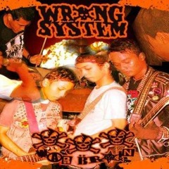 WRONG SYSTEM - War Brain