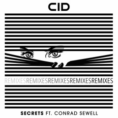 CID - Secrets ft. Conrad Sewell (Adrian Lux & DJ Carli Remix)
