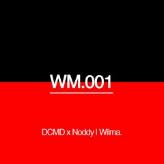 DCMD x Noddy (Live from Sandinos Derry) - WM.001