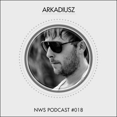 NWS PODCAST #018 - ARKADIUSZ