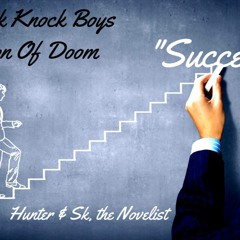 "Success" ft Sk, the Novelist