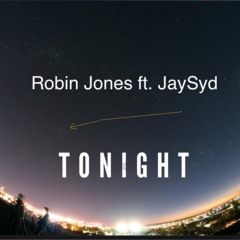 Robin Jones ft. JaySyd - Tonight