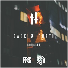 Gouglou - Back & Forth [FHS x FHC]
