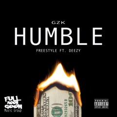 Humble (freestyle) ft. Deezy