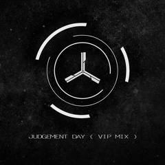 Judgement Day ( VIP )