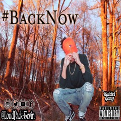 Back Now (Prod. by LowKey)