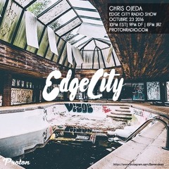 Chris Ojeda - Edge City Mix 2016