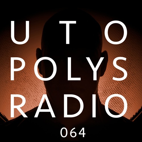 Stream Utopolys Radio 064 - Uto Karem Live from Tanzhaus West, Frankfurt  (DE) by UTO KAREM | Listen online for free on SoundCloud