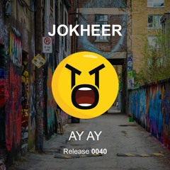Jokheer - Ay Ay