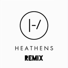 twenty one pilots - Heathens (REMIX)