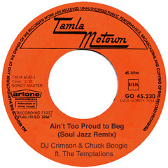Ain't Too Proud to Beg (DJ Crimson x Chuck Boogie's Soul Jazz Remix)
