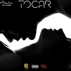 Tocar (Ft Team Cadê) Original