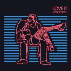 Vybz Kartel - Love It