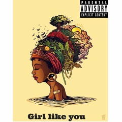 Girl like you ( Nxshe x Pa salieu )