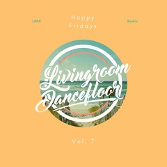 Happy Fridays Vol. 7