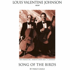 SONG OF THE BIRDS by Pablo Casals arr. for Cello & Guitar by L.V. Johnson