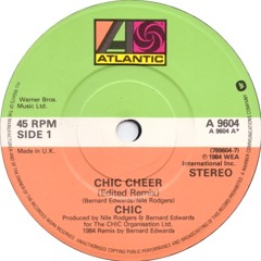 Chic - Chic Cheer (S. Nolla Edit Mix)