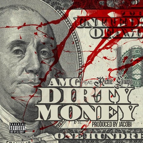 DIRTY MONEY ft RICHIE GUAPO