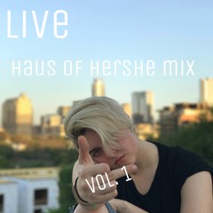 Haus Of HerShe Mix Vol. 1