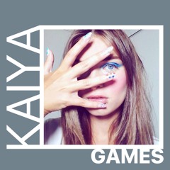 KAIYA - “GAMES” (written & produced by ÅMBE)