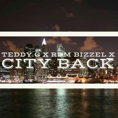 Teddy G x Rbm Bizzel "City Back"