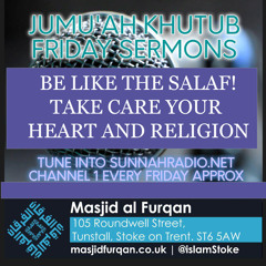 Khutbah: Take Care Of Your Heart And Religion - Rayaan Barker | Stoke