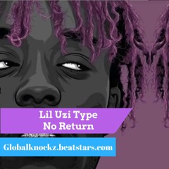 Lil Uzi Type Beat "No Return" $150 Exclusive (Prod. Global Knockz)