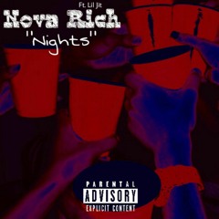 Nova Rich - Nights Ft. Lil Jit