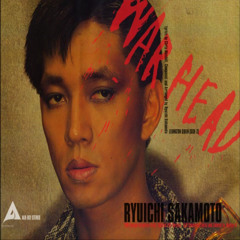 Ryuichi Sakamoto - War Head
