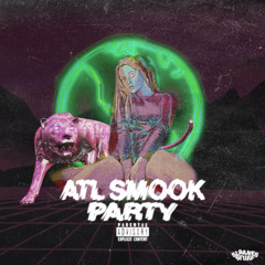 ATL Smook - Party [Prod: FXNESSE2X] [@DJPHATTT Exclusive]