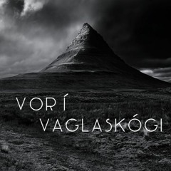 Vor Í Vaglaskógi (Kaleo Cover) by Nick