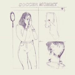 Soccer Mommy - Last Girl / Be Seeing You [Full Record]