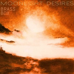 Moonlight Desires
