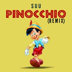 Pinocchio (Remix) (ft. Tikey)