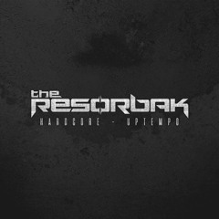 Dj The Resorbak (08/03/2017) Set Hardcore Uptempo