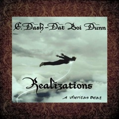 Realizations feat. Dat Boi Dunn