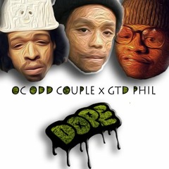 OC ODD COUPLE - DOPE FT GTD PHIL [ New Song ] (Official Audio)  @_OTODAD_ @ BBC_CORLEE