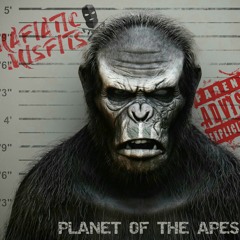 Planet Of The Apes - Mafiatic Misfits