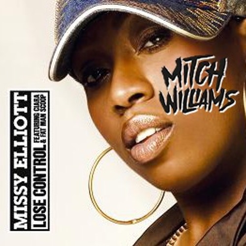 Lose Control (Mitch Williams Bootleg)