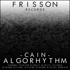 CAIN - Algorhythm (Original Mix)