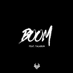Boom (feat Talabun)