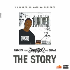 Grimsta feat. Simmy Stacks & Shaaq - The Story