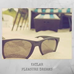 Pleasure Dreams