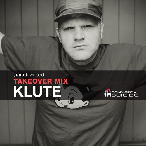 Juno Download Takeover mix - Klute (Commercial Suicide)
