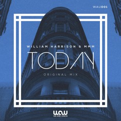 William Harrison & MMM - Today (Radio Mix)