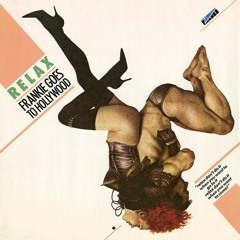 Frankie Goes To Hollywood - Relax Don't Do It (Radek K Remix)