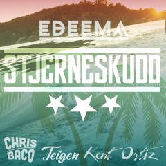 Edeema - Stjerneskudd (ft. Chris Baco, Kent Ortiz & Teigen)