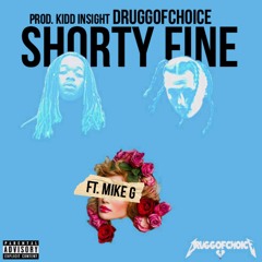 Shorty Fine feat. Mike G (prod. Ryan Connor)